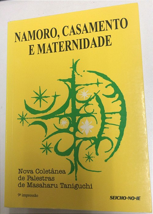 Livro Namoro , Casamento e Maternidade Autor Taniguchi, Masaharu (2016) [usado]