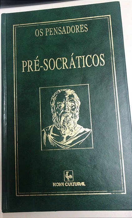 Livro Pré- Socráticos - os Pensadores Autor Desconhecido (1996) [usado]