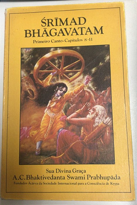 Livro Srimad- Bhagavatam : Primeiro Canto-capítulos 8-11 Autor Prabhupãda, A.c. Bhaktivedanta Swami (1976) [usado]