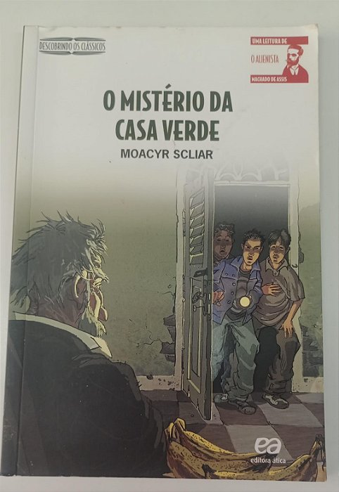 Livro o Mistério da Casa Verde Autor Sciliar, Moacyr (2014) [usado]