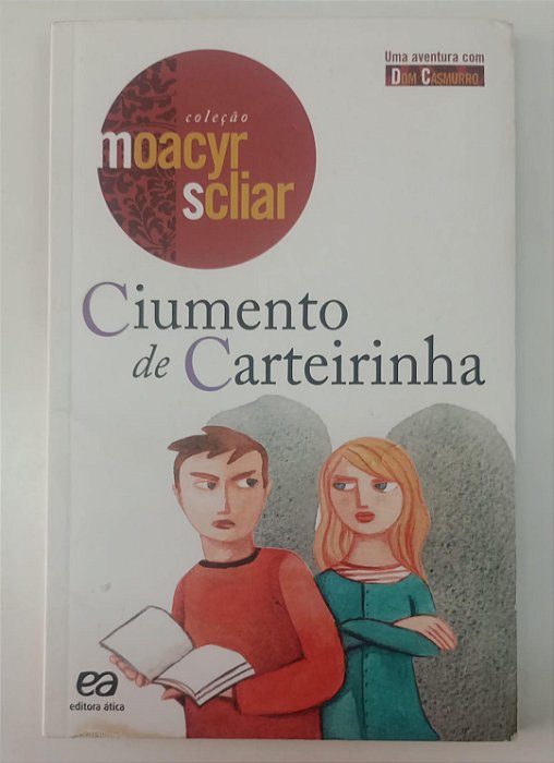 Livro Ciumento de Carteirinha Autor Scliar, Moacyr (2013) [usado]