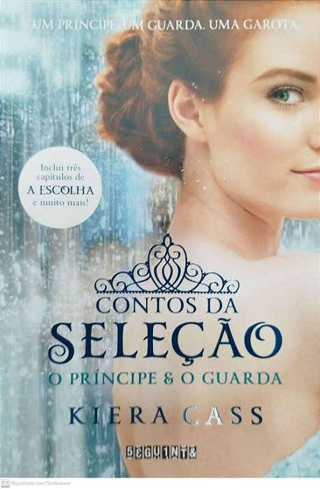 Livro Contos da Seleção: o Príncipe e o Guarda Autor Cass, Kiera (2014) [seminovo]