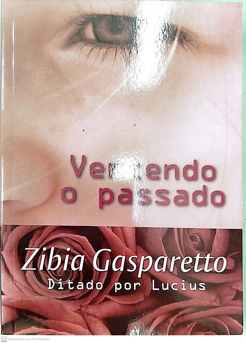 Livro Vencendo o Passado Autor Gasparetto, Zibia (2008) [seminovo]