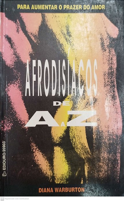 Livro Afrodisíacos de a a Z Autor Warburton, Diana (1992) [usado]
