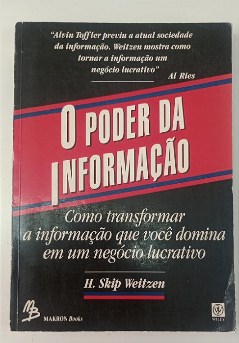 Livro o Poder da Informação Autor Weitze, H. Skip (1991) [usado]