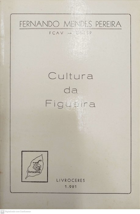 Livro Cultura da Figueira Autor Pereira, Fernando Mendes (1981) [usado]