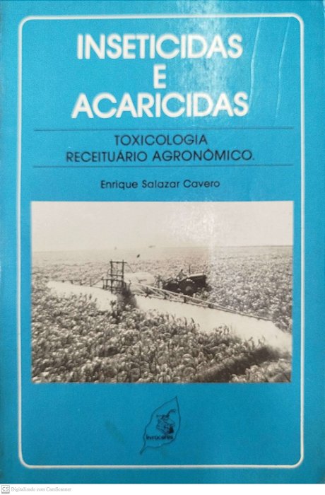 Livro Inseticidas e Acaricidas Autor Cavero, Enrique Salazar (1982) [usado]