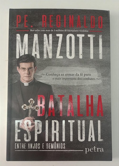 Livro Batalha Espiritual entre Anjos e Demônios Autor Manzotti, Reginaldo (2017) [seminovo]