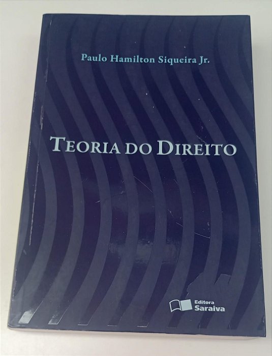Livro Teoria do Direito Autor Junior, Paulo Hamilton Siqueira (2009) [usado]