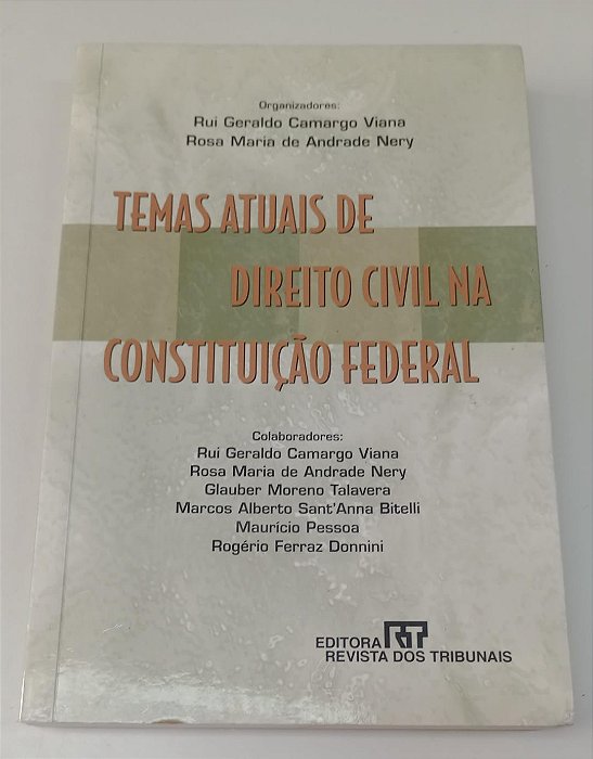 Livro Temas Atuais de Direito Civil na Constituição Federal Autor Viana, Rui Geraldo Camargo (2000) [usado]