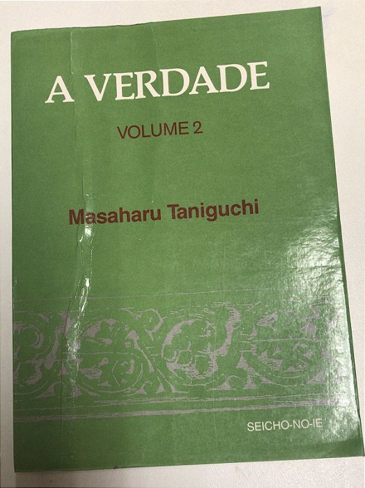 Livro a Verdade - Vol. 2 Autor Taniguchi, Masaharu (1989) [usado]