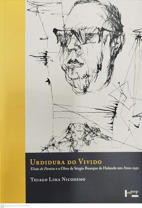 Livro Urdidura do Vivido Autor Nicodemo, Thiago Lima (2008) [seminovo]