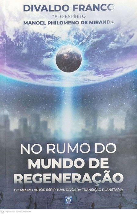 Livro no Rumo do Mundo de Regeneração Autor Franco, Divaldo (2021) [seminovo]