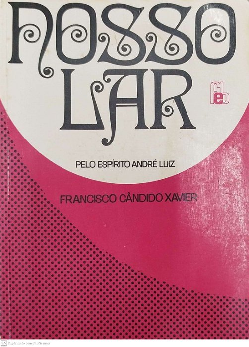 Livro Nosso Lar Autor Xavier, Francisco Cândido (1977) [usado]