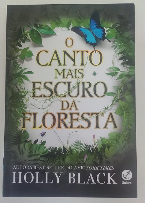 Livro o Canto Mais Escuro da Floresta Autor Black, Holly (2021) [seminovo]