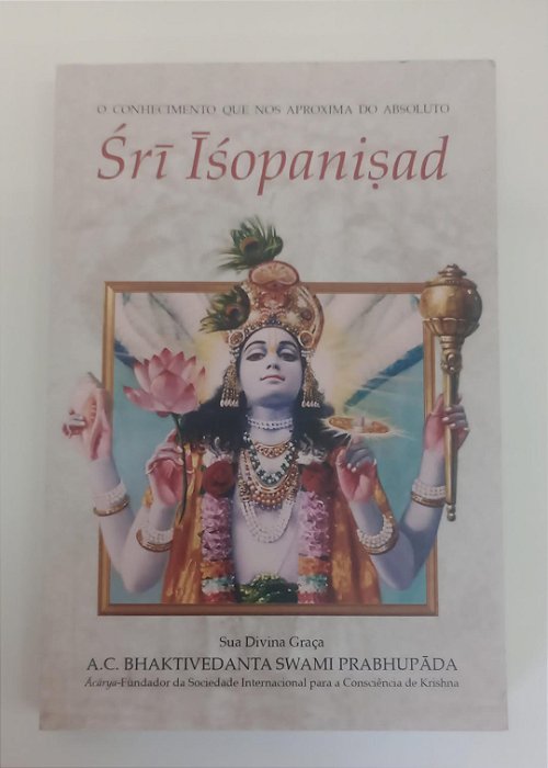 Livro Sri Isopanisad Autor Prabhupada, Bhaktivedanta Swami (2017) [seminovo]