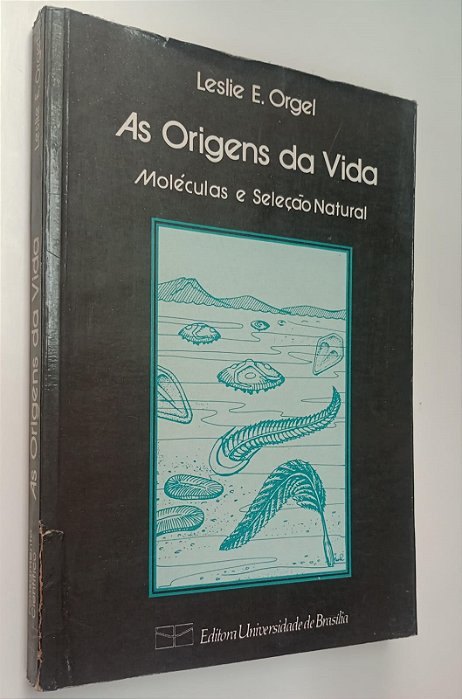 Livro as Origens da Vida: Moléculas e Seleção Natural Autor Orgel, Leslie E. (1985) [usado]