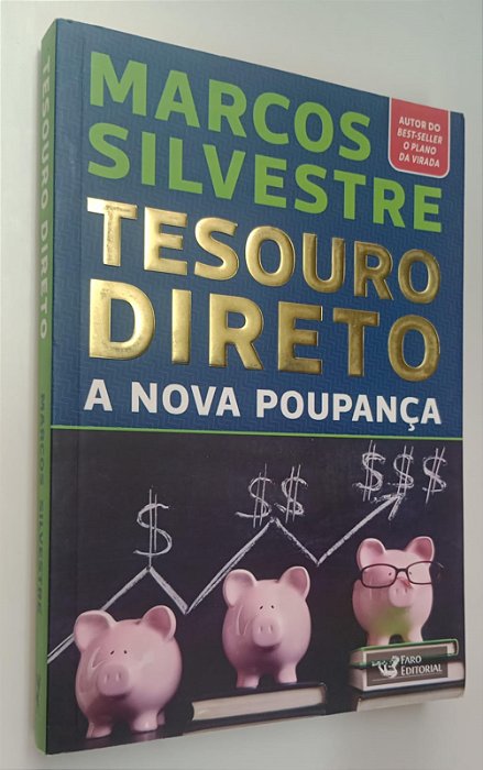 Livro Tesouro Preto: a Nova Poupança Autor Silvestre, Marcos (2017) [usado]