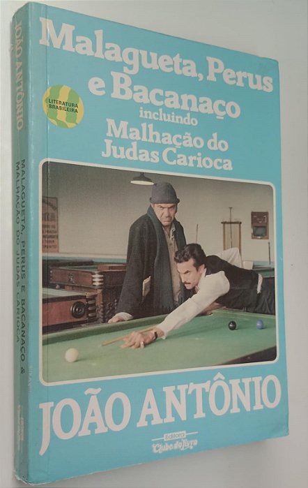 Livro Malagueta, Perus e Bacanaço - Incluindo Malhação do Judas Carioca Autor Antônio, João (1987) [usado]