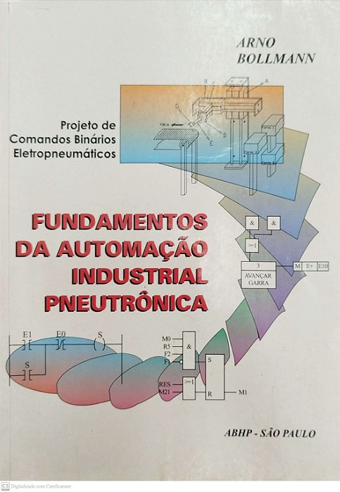 Livro Fundamentos da Automação Industrial Pneutrônica Autor Bollmann, Arno (1997) [usado]