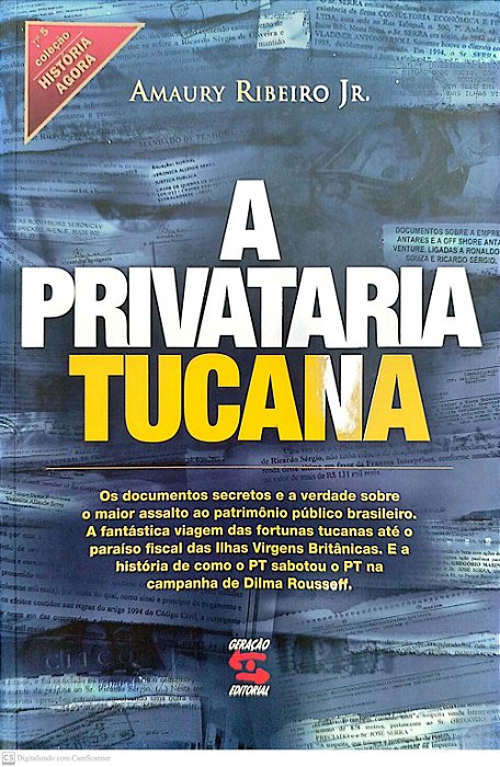 Livro a Privataria Tucana Autor Jr. , Amaury Ribeiro (2011) [seminovo]