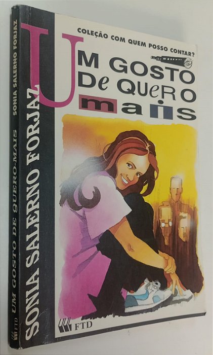 Livro um Gosto de Quero Mais Autor Forjaz, Sonia Salerno (1994) [usado]