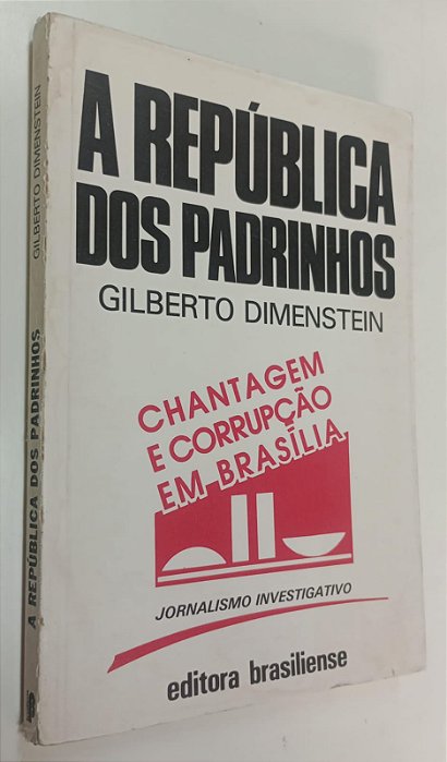Livro a República dos Padrinhos Autor Dimenstein, Gilberto (1988) [usado]
