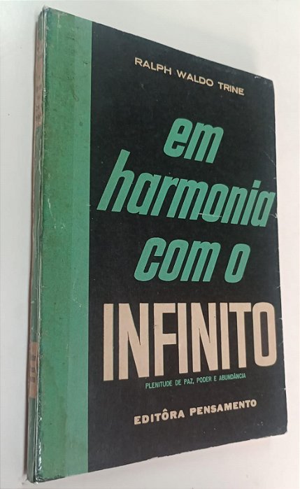 Livro em Harmonia com o Infinito Autor Trine, Ralph Waldo (1963) [usado]