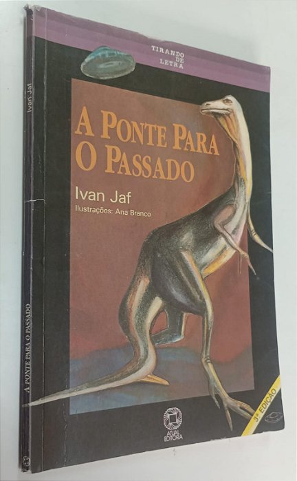 Livro a Ponte para o Passado Autor Jaf, Ivan (1993) [usado]