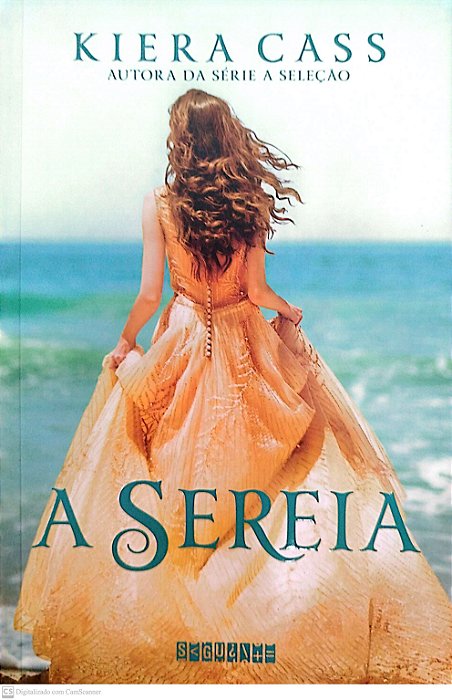 Livro a Sereia Autor Cass, Kiera (2016) [seminovo]