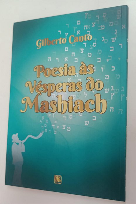 Livro Poesias Às Vésperas do Mashiach Autor Canto, Gilberto (2022) [seminovo]