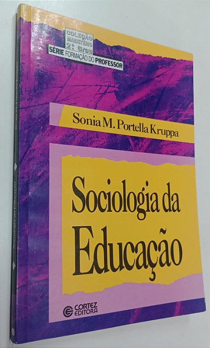 Livro Sociologia da Educação Autor Kruppa, Sonia M. Portella (1993) [usado]