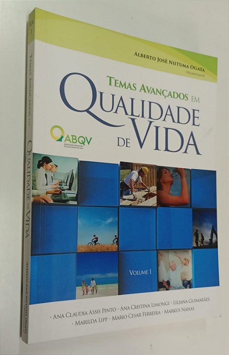 Livro Temas Avançados em Qualidade de Vida Vol. 1 Autor Ogata, Alberto José Niituma (2015) [seminovo]