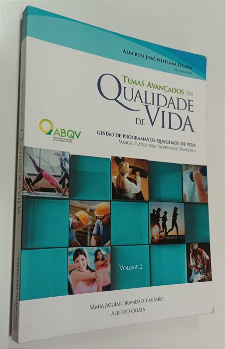 Livro Temas Avançados em Qualidade de Vida Vol. 2 Autor Simurro, Sâmia Aguiar Brandão (2015) [seminovo]