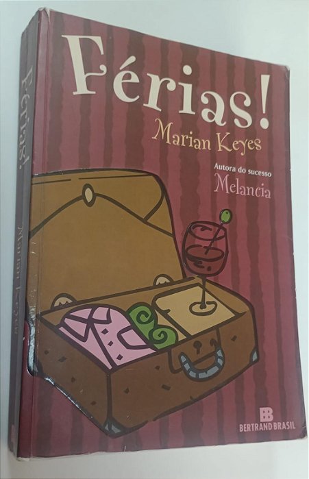 Livro Férias ! Autor Keyes, Marian (2010) [usado]