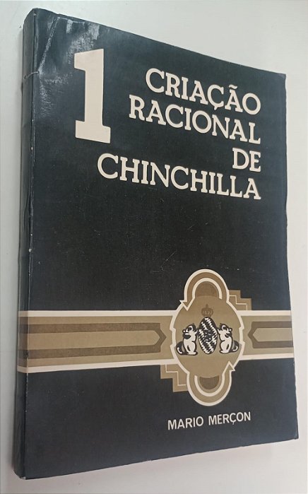 Livro Criação Racional de Chinchilla Vol. 1 Autor Merçon, Mario (1979) [usado]