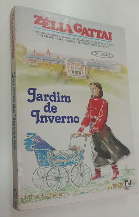 Livro Jardim de Inverno Autor Gattai, Zélia (1988) [usado]