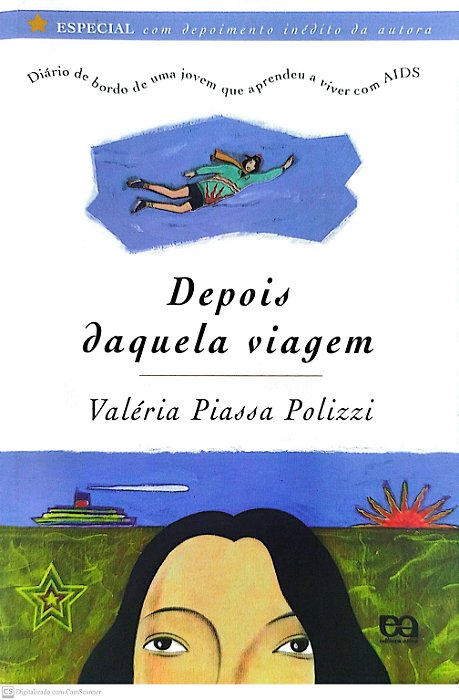Livro Depois Daquela Viagem Autor Polizzi, Valéria Piassa (2011) [seminovo]