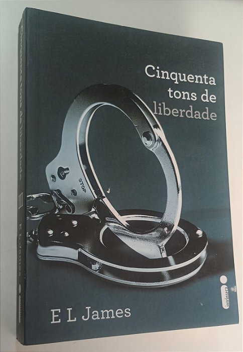 Livro Cinquenta Tons de Liberdade Autor James, e L (2012) [usado]