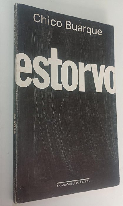 Livro Estorvo Autor Buarque, Chico (1991) [usado]
