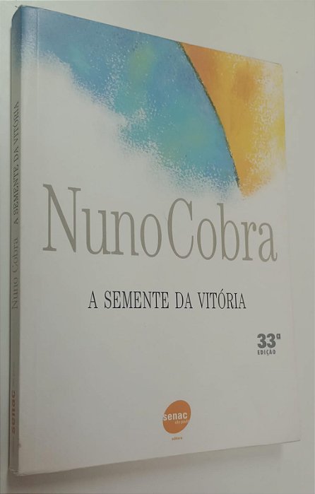 Livro a Semente da Vitória Autor Cobra, Nuno (2002) [seminovo]