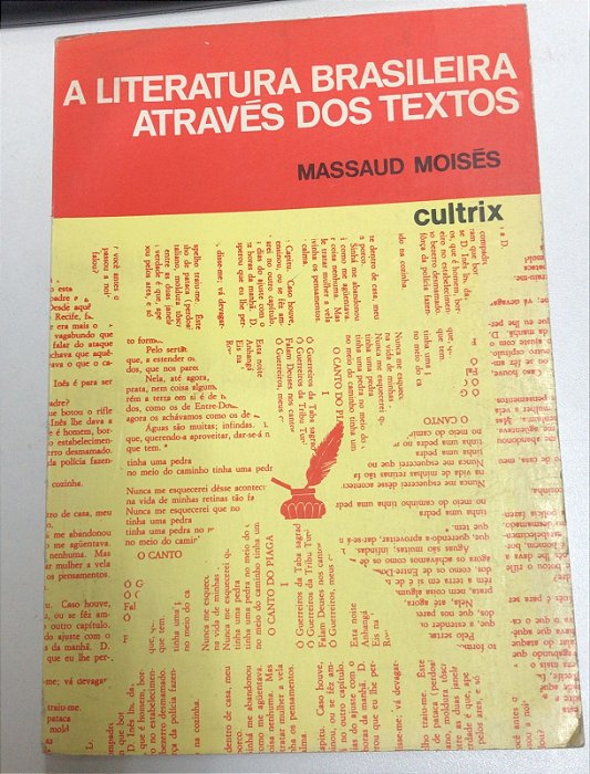 Livro a Literatura Brasileira Através dos Textos Autor Moisés, Massaud (1981) [usado]