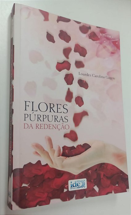 Livro Flores Púrpuras da Redenção Autor Gagete, Lourdes Carolina (2010) [seminovo]