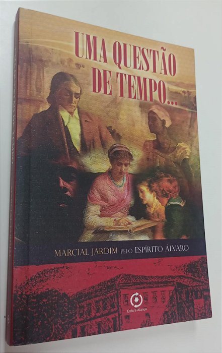 Livro Uma Questão de Tempo... Autor Jardim, Marcial (2008) [seminovo]