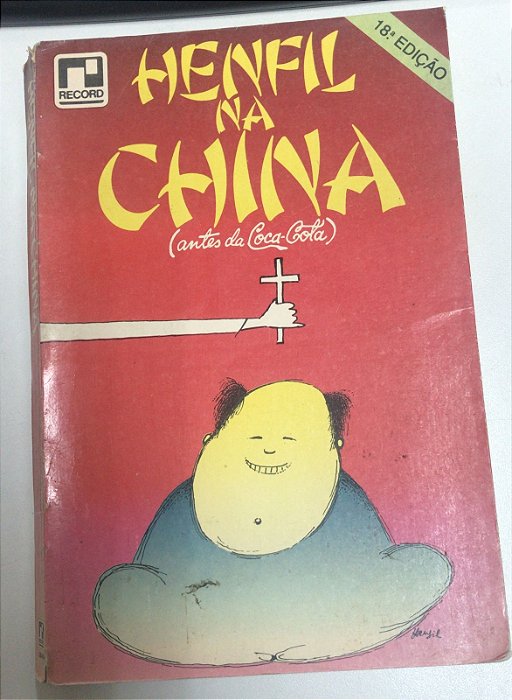 Livro Henfil na China ( Antes da Coca-cola) Autor Henfil (1987) [usado]
