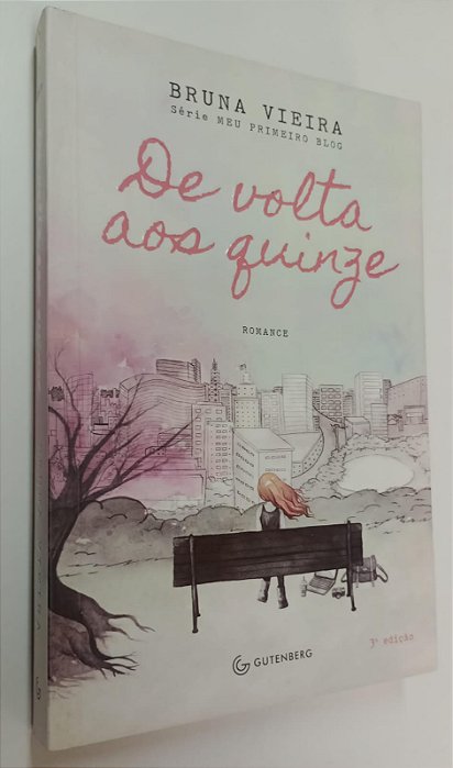 Livro de Volta aos Quinze Autor Vieira, Bruna (2014) [usado]