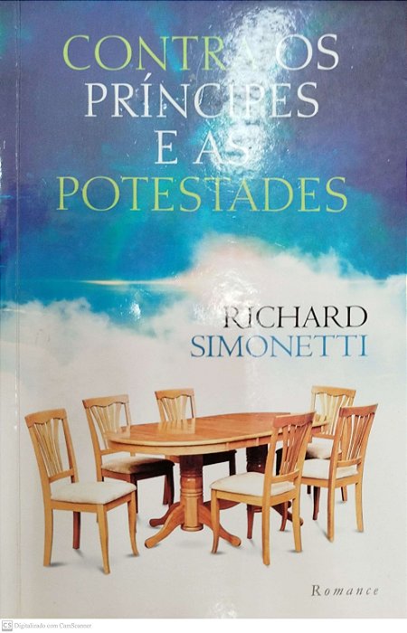 Livro contra os Príncipes e as Potestades Autor Simonetti, Richard (2015) [seminovo]
