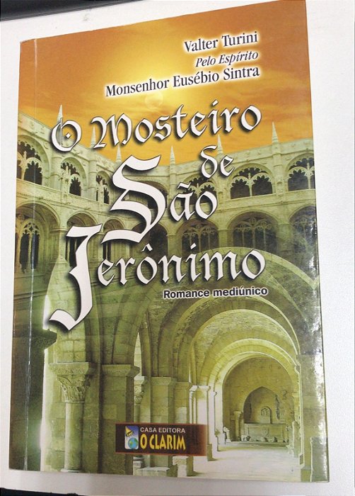 Livro o Mosteiro de São Jerônimo Autor Turini, Valter (2008) [usado]