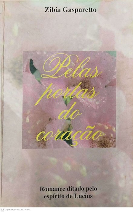 Livro Pelas Portas do Coração Autor Gasparetto, Zibia (1997) [usado]