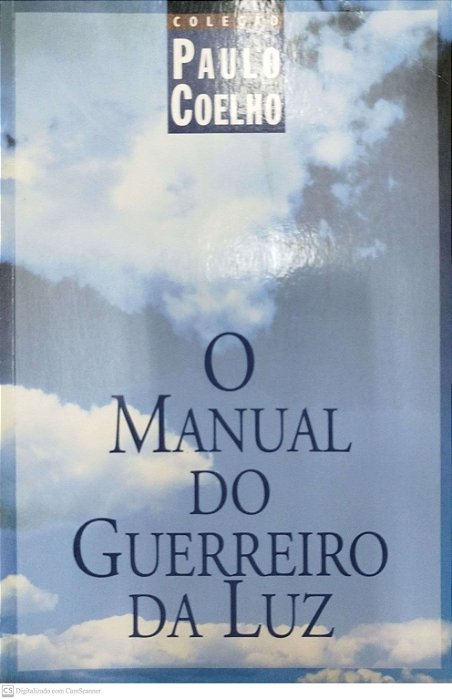 Livro o Manual do Guerreiro da Luz Autor Coelho, Paulo [usado]